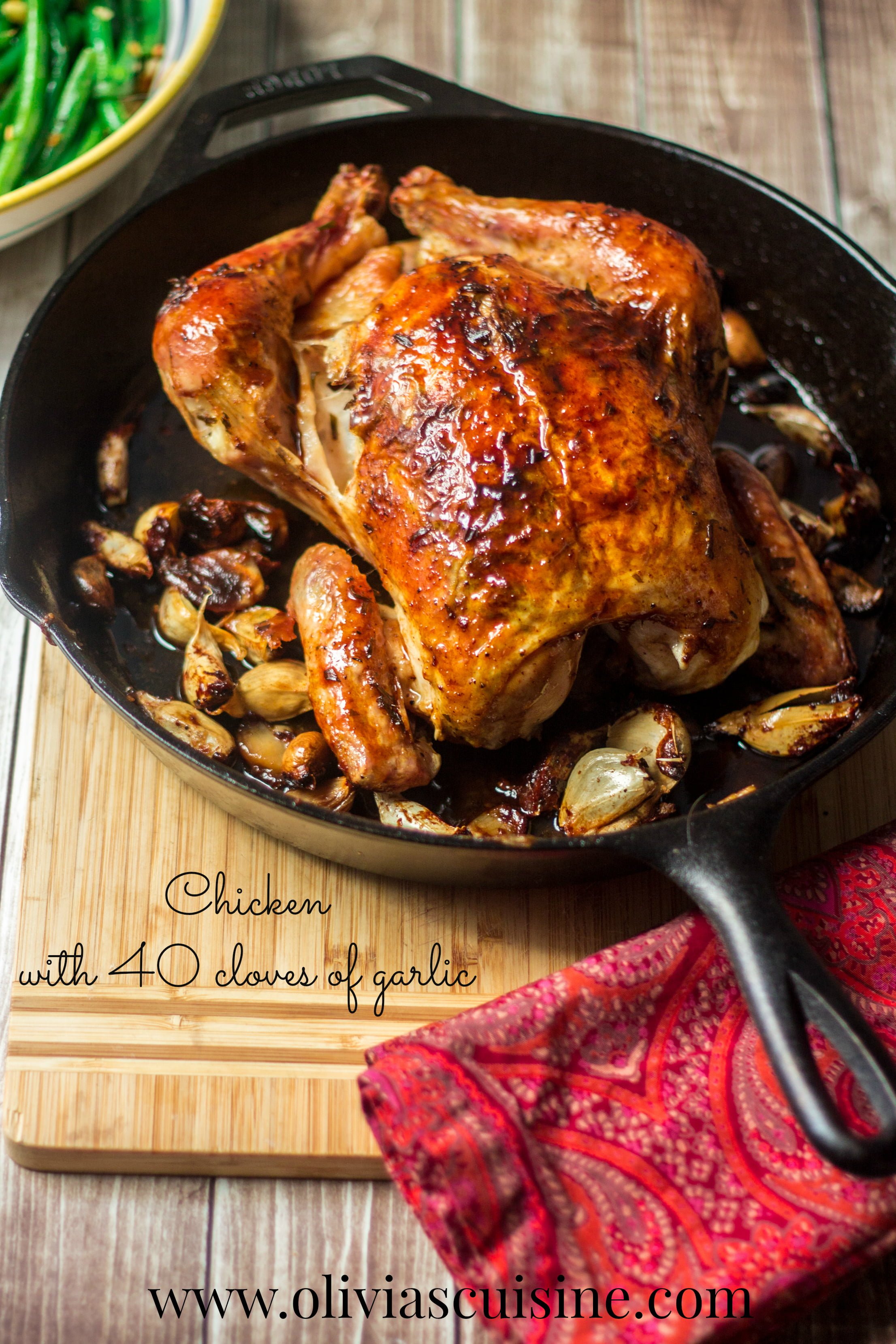 Roasted Chicken With 40 Cloves Of Garlic Olivia S Cuisine